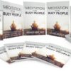 Meditation For Busy People Video