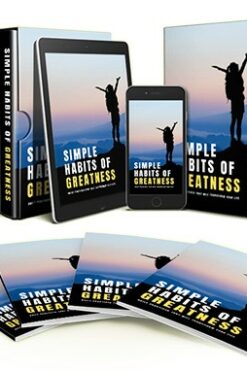 Simple Habits Of Greatness