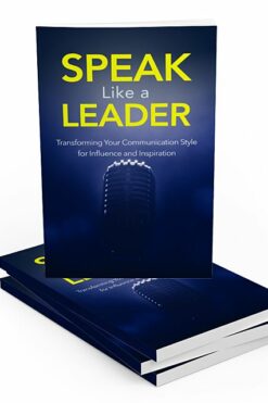Speak Like A Leader