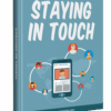 Staying In Touch