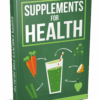 Supplements for Health