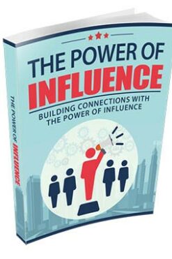 The Power of Influence