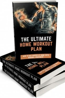 The Ultimate Home Workout Plan