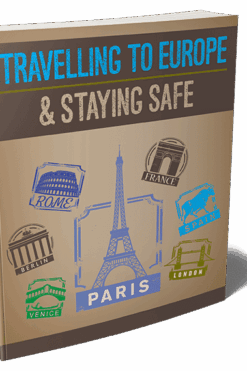 Travelling to Europe and Staying Safe
