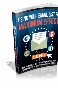 Using Your Email List For Maximum Effect