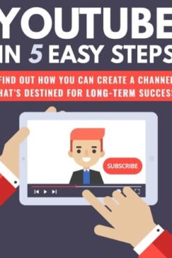 Youtube In 5 Easy Steps